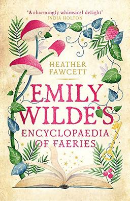 Emily Wilde's Encyclopaedia of Faeries