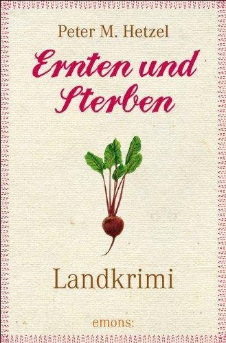 Ernten und Sterben