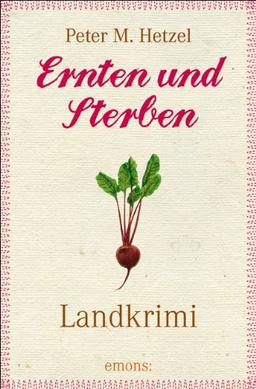 Ernten und Sterben