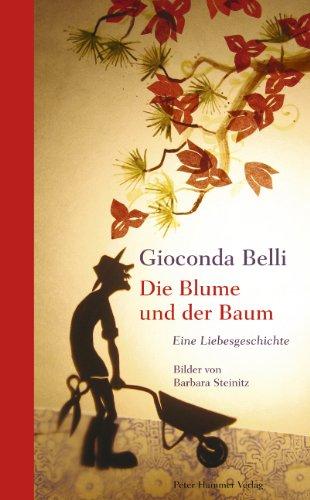 Die Blume und der Baum: Eine Liebesgeschichte