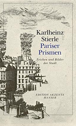 Pariser Prismen: Zeichen und Bilder der Stadt