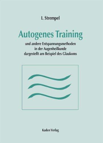 Strempel, I: Autogenes Training und andere Entspannungsmetho