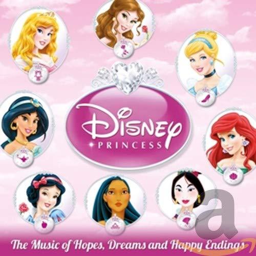 Disney Princess: The Music Of Hopes, Dreams and Happy Endings