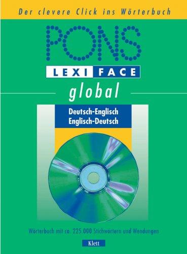 PONS Lexiface global Englisch, 1 CD-ROM Deutsch-Englisch, Englisch-Deutsch. Für Windows 95/98/ME/NT 4.0/2000. Wörterbuch m. über 305.000 Stichwörtern u. Wendungen