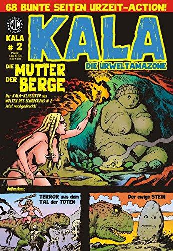 KALA Die Urweltamazone 2: Die Mutter der Berge