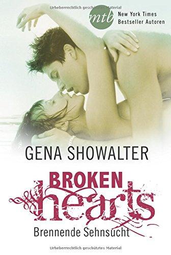 Broken Hearts - Brennende Sehnsucht