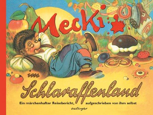 Mecki im Schlaraffenland