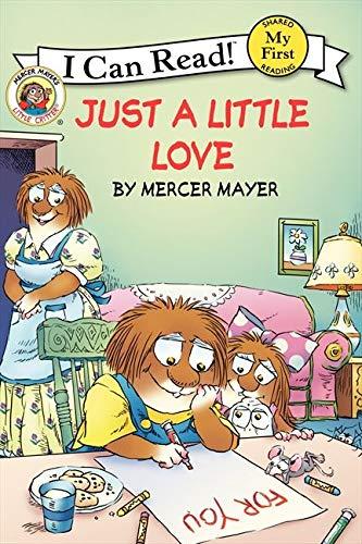 Little Critter: Just a Little Love: A Valentine's Day Book For Kids (My First I Can Read)