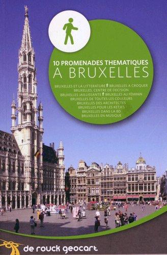 10 promenades thématiques à Bruxelles