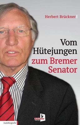 Vom Hütejungen zum Bremer Senator