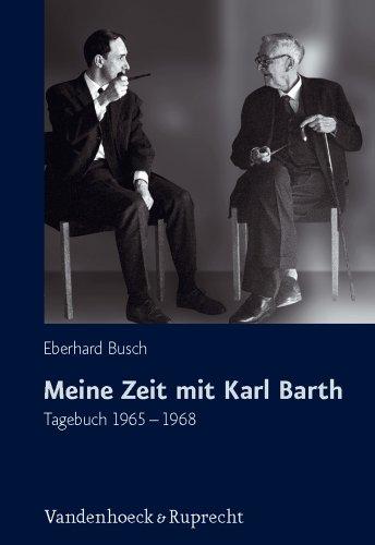 Meine Zeit mit Karl Barth: Tagebuch 1965-1968