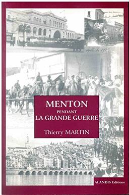 Menton pendant la Grande Guerre