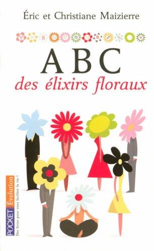 Abc des élixirs floraux