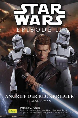 Star Wars: Episode II. Jugendroman zum Film: Angriff der Klonkrieger