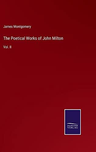 The Poetical Works of John Milton: Vol. II