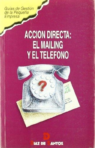 Acción directa : el mailing y el teléfono