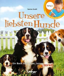 TING: Unsere liebsten Hunde: Ein Buch zum Lesen, Lernen und Hören!