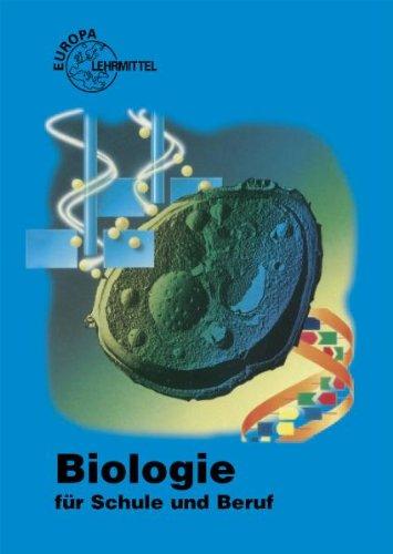 Biologie für Schule und Beruf