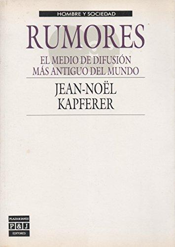 Rumores : el medio de difusión más antiguo del mundo