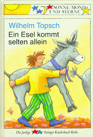 Ein Esel kommt selten allein