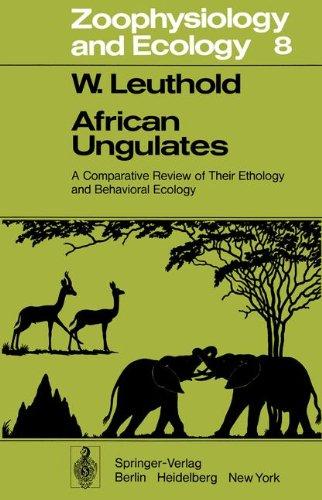 African ungulates : a comparative review of their ethology and behavioral ecology