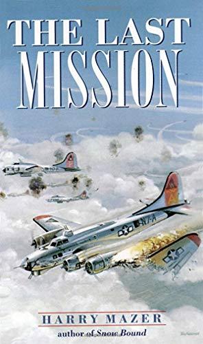 The Last Mission (Laurel-Leaf Historical Fiction)