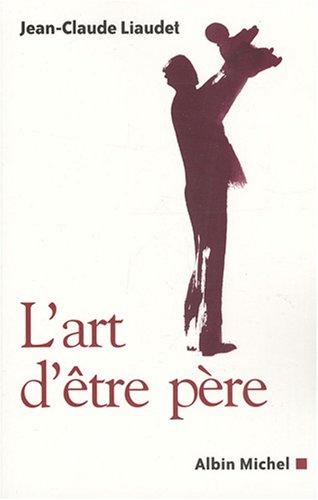 L'art d'être père