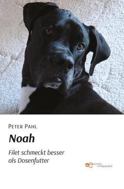 NOAH: Filet schmeckt besser als Dosen-futter (Universum)