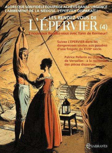 Les rendez-vous de l'Epervier. Vol. 4