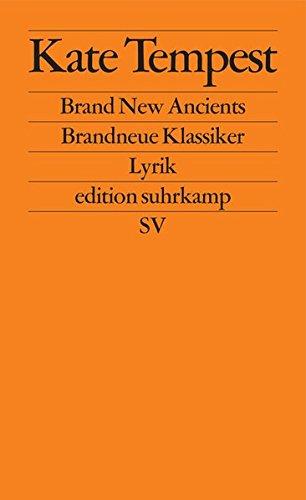 Brand New Ancients / Brandneue Klassiker: Lyrik (edition suhrkamp)