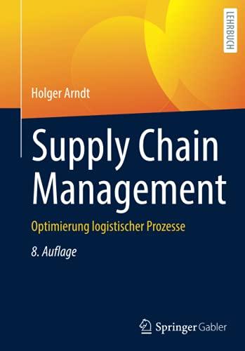 Supply Chain Management: Optimierung logistischer Prozesse