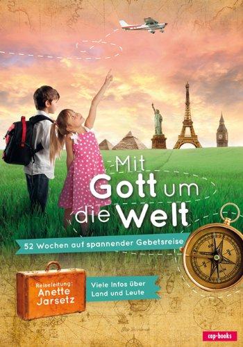 Mit Gott um die Welt