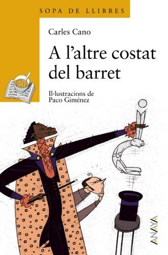 A l'altre costat del barret (Literatura Infantil (6-11 Años) - Sopa De Libros (C. Valenciana), Band 16)