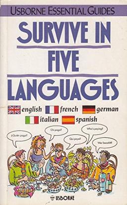 Survive in Five Languages (Usborne Essential Guides)