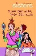 sisters 06. Eine für alle, jede für sich