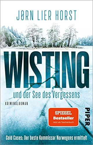 Wisting und der See des Vergessens (Wistings Cold Cases 4): Kriminalroman | Skandinavischer Krimi um einen Ermittler, der niemals aufgibt