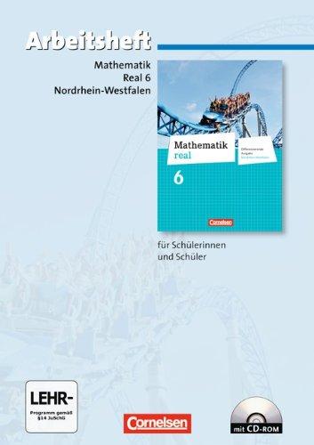 Mathematik real - Differenzierende Ausgabe Nordrhein-Westfalen: 6. Schuljahr - Arbeitsheft mit eingelegten Lösungen und CD-ROM