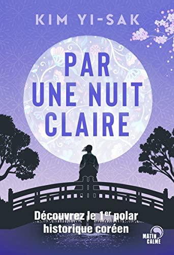 Par une nuit claire : polar historique