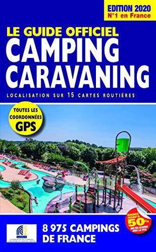 Le guide officiel camping caravaning : localisation sur 15 cartes routières : 8.975 campings de France