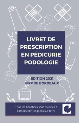 Le livret de prescription en pédicurie-podologie