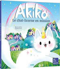 Akiko. Le chat-licorne en mission