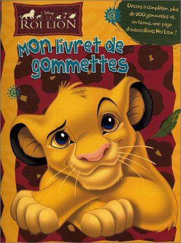 Le roi Lion : mon livret de gommettes