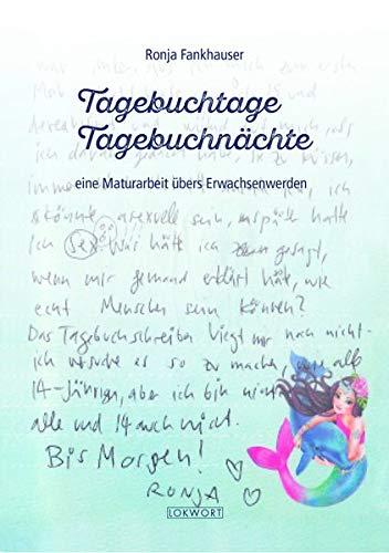 Tagebuchtage Tagebuchnächte: Übers Erwachsenwerden