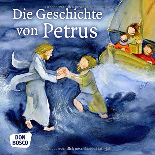 Die Geschichte von Petrus. Mini-Bilderbuch (Kinderbibelgeschichten)