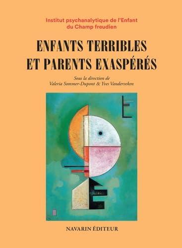 Enfants terribles et parents exaspérés