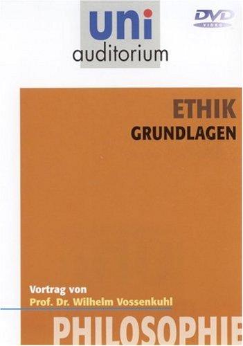 Ethik: Grundlagen / uni auditorium / Fachbereich Philosophie