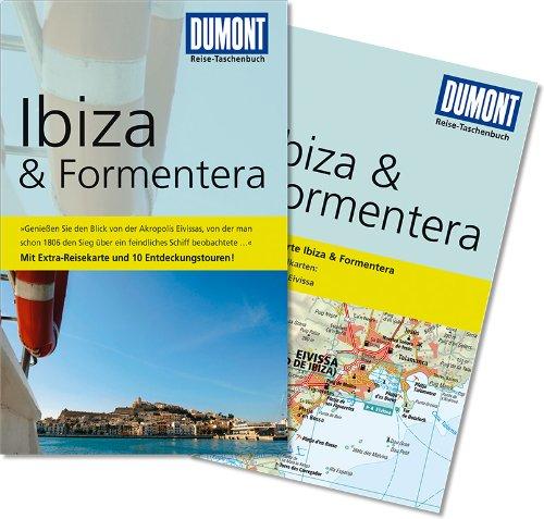 DuMont Reise-Taschenbuch Reiseführer Ibiza & Formentera: Mit Extra-Reisekarte und 10 Entdeckungstouren!