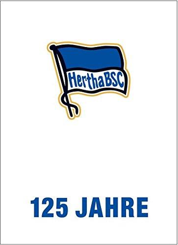 125 Jahre Hertha BSC: Das Jubiläumsbuch