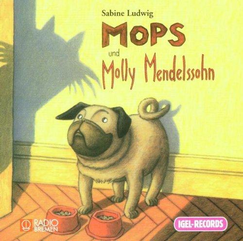 Mops und Molly Mendelssohn