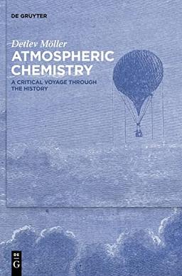 Atmospheric Chemistry: A Critical Voyage Through the History